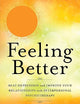 Feeling Better: Beat Depression and Improve Your Relationships with Interpersonal Psychotherapy