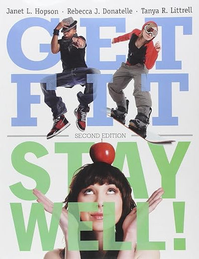 Get Fit, Stay Well! (2nd Edition)