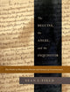 The Beguine, the Angel, and the Inquisitor: The Trials of Marguerite Porete and Guiard of Cressonessart