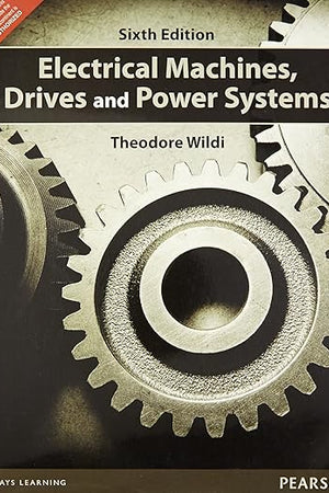 Electrical Machines, Drives and Power Systems
