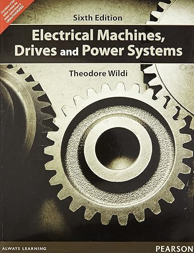 Electrical Machines, Drives and Power Systems