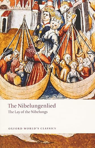 The Nibelungenlied: The Lay of the Nibelungs (Oxford World's Classics)