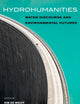 Hydrohumanities: Water Discourse and Environmental Futures