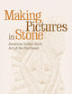 Making Pictures in Stone: American Indian Rock Art of the Northeast