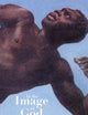 In the Image of God: Religion, Moral Values, and Our Heritage of Slavery
