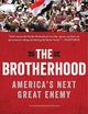 The Brotherhood: America's Next Great Enemy