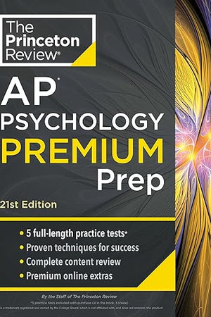 Princeton Review AP Psychology Premium Prep, 21st Edition: 5 Practice Tests + Complete Content Review + Strategies & Techniques (2024) (College Test Preparation)