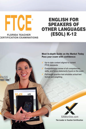 2017 FTCE English for Speakers of Other Languages (ESOL) K-12 (047) (Florida Teacher Certification Examinations (FTCE))