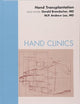 Hand Transplantation, An Issue of Hand Clinics (Volume 27-4) (The Clinics: Orthopedics, Volume 27-4)