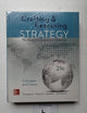 Crafting & Executing Strategy: The Quest for Competitive Advantage: Concepts and Cases