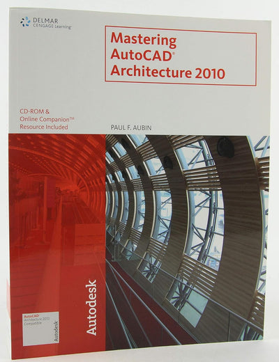 Mastering AutoCAD Architecture 2010