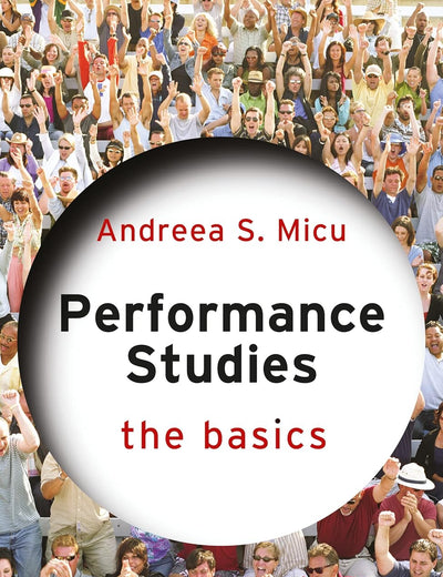 Performance Studies: The Basics
