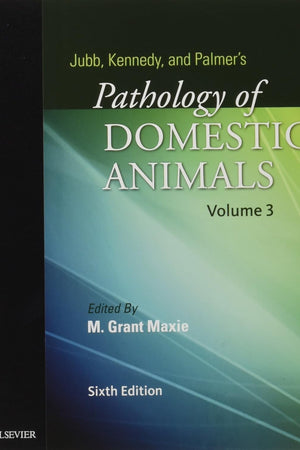 Jubb, Kennedy & Palmer's Pathology of Domestic Animals: Volume 3