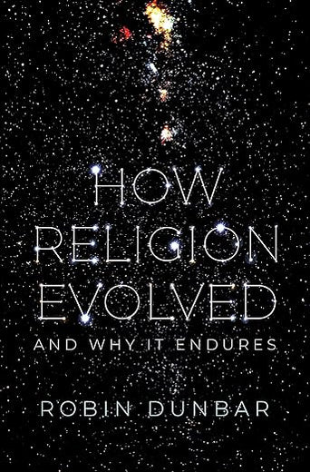 How Religion Evolved: And Why It Endures