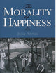 MORALITY OF HAPPINESS