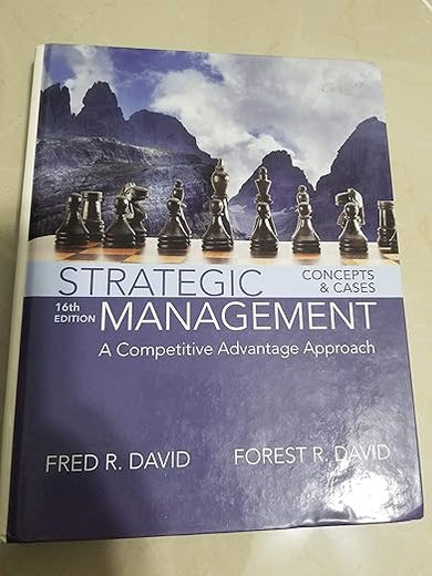 Strategic Management: A Competitive Advantage Approach, Concepts and Cases