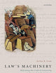 Law's Machinery: Reforming the Craft of Lawyering in America's Industrial Age (Oxford Legal History)