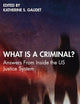 What Is a Criminal?