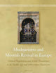 Mudejarismo and Moorish Revival in Europe: Cultural Negotiations and Artistic Translations in the Middle Ages and 19th-century Historicism (Visualising the Middle Ages, 13)