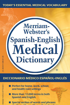 Merriam-Webster’s Spanish-English Medical Dictionary (English and Spanish Edition)