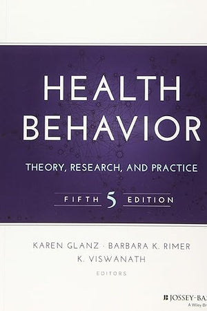 Health Behavior: Theory, Research, and Practice (Jossey-Bass Public Health)