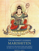 The Buddhist Goddess Marishiten: A Study of the Evolution and Impact of her Cult on the Japanese Warrior