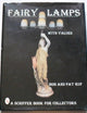 Fairy Lamps, Elegance in Candle Lighting (A Schiffer Book for Collectors)