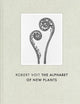 Robert Voit: The Alphabet of New Plants