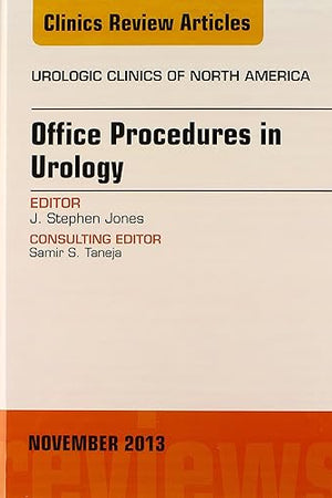 Office-Based Procedures, An issue of Urologic Clinics (Volume 40-4) (The Clinics: Internal Medicine, Volume 40-4)