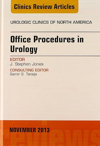 Office-Based Procedures, An issue of Urologic Clinics (Volume 40-4) (The Clinics: Internal Medicine, Volume 40-4)
