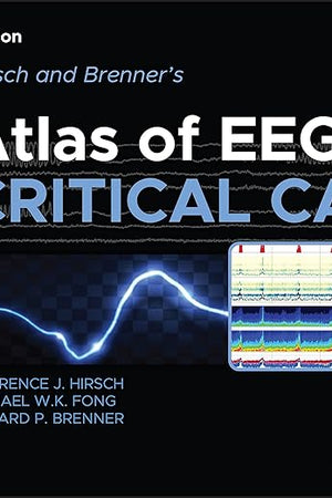 Hirsch and Brenner's Atlas of EEG in Critical Care