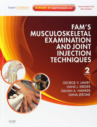 Fam's Musculoskeletal Examination and Joint Injection Techniques: Expert Consult - Online + Print
