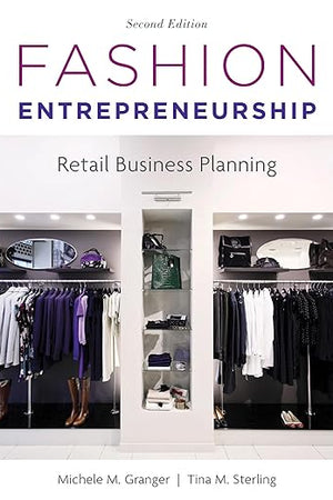 Fashion Entrepreneurship: Retail Business Planning