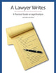A Lawyer Writes: A Practical Guide to Legal Analysis