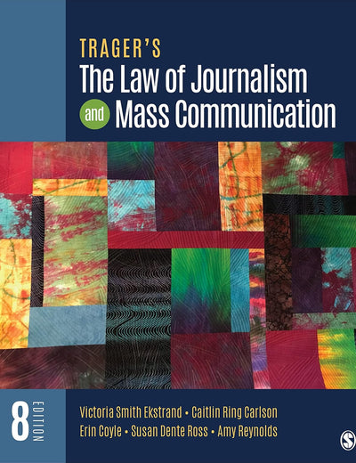 Trager's The Law of Journalism and Mass Communication