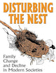 Disturbing the Nest (Social Institutions and Social Change)