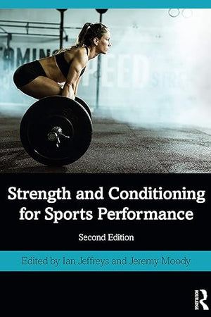 Strength and Conditioning for Sports Performance