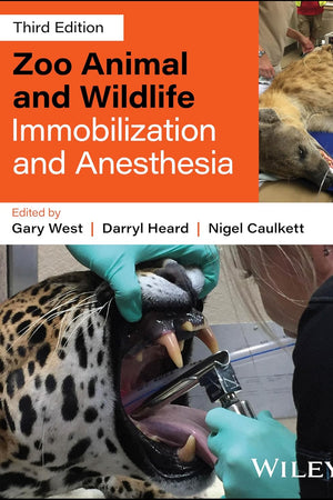 Zoo Animal and Wildlife Immobilization and Anesthesia