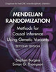 Mendelian Randomization: Methods for Causal Inference Using Genetic Variants (Chapman & Hall/CRC Interdisciplinary Statistics)