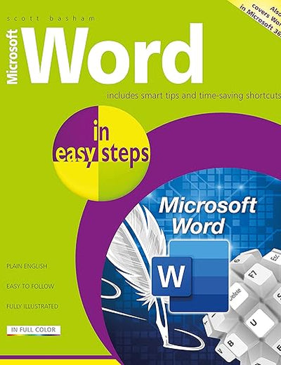 Microsoft Word in easy steps: Covers MS Word in Office 365 suite