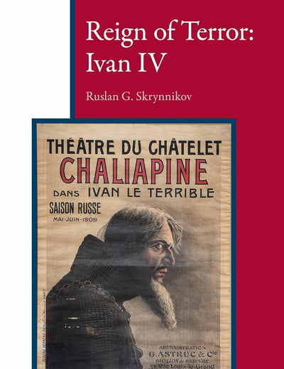 Reign of Terror: Ivan IV (Eurasian Studies Library, 6)