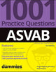 ASVAB: 1001 Practice Questions For Dummies (+ Online Practice) (For Dummies (Career/Education))