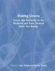 Making Livonia: Actors and Networks in the Medieval and Early Modern Baltic Sea Region