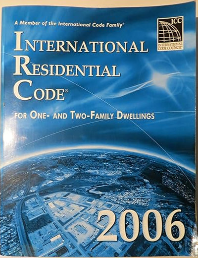 International Residential Code for One- and Two-Family Dwellings 2006