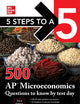 5 Steps to a 5: 500 AP Microeconomics Questions to Know by Test Day, Third Edition (5 Steps to a 5: 500 AP Questions to Know by Test Day)