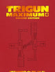 Trigun Maximum Deluxe Edition Volume 4
