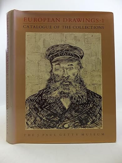 European Drawings 1 (J PAUL GETTY MUSEUM//EUROPEAN DRAWINGS)