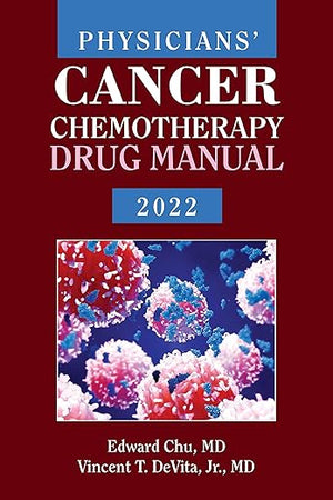 Physicians' Cancer Chemotherapy Drug Manual 2022: .