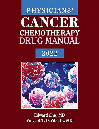 Physicians' Cancer Chemotherapy Drug Manual 2022: .