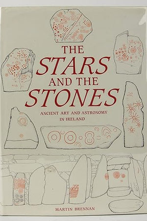 The Stars and the Stones: Ancient Art and Astronomy in Ireland